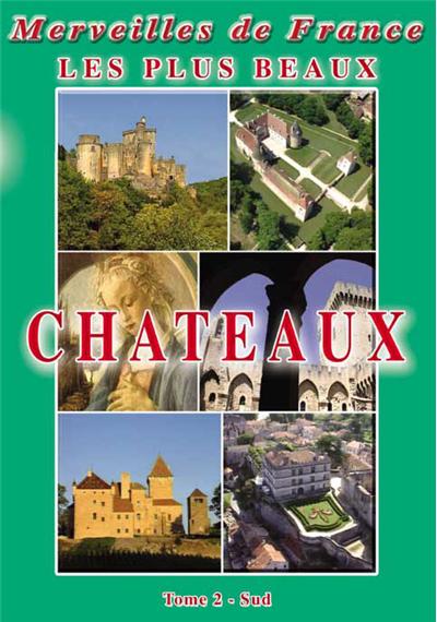 Les plus beaux chateaux n°2 : Sud  - DVD Documentaire - TOURISME - Vidéotel État correct reconditionné disponible sur Fnac