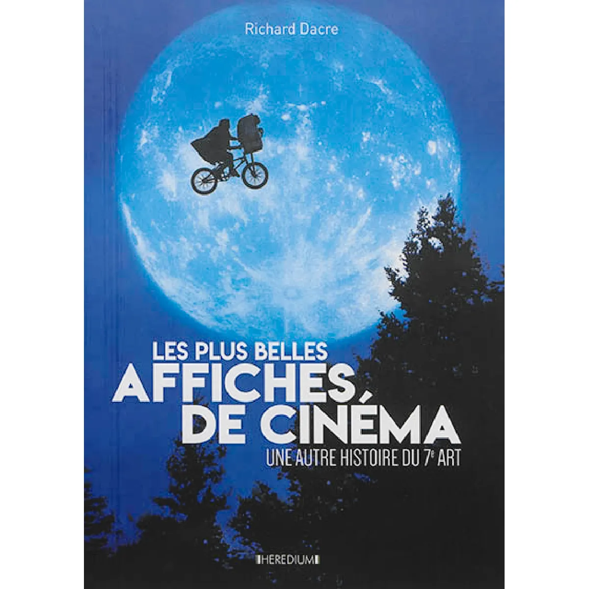 Acheter Les plus belles affiches de cinéma : une autre histoire du 7e art État correct - 10,26 € Les plus belles affiches de cinéma : une autre histoire du 7e art État correct N/A (Il ne s'agit pas d'une marque reconditionné disponible sur Rue du Commerce Seconde Vie