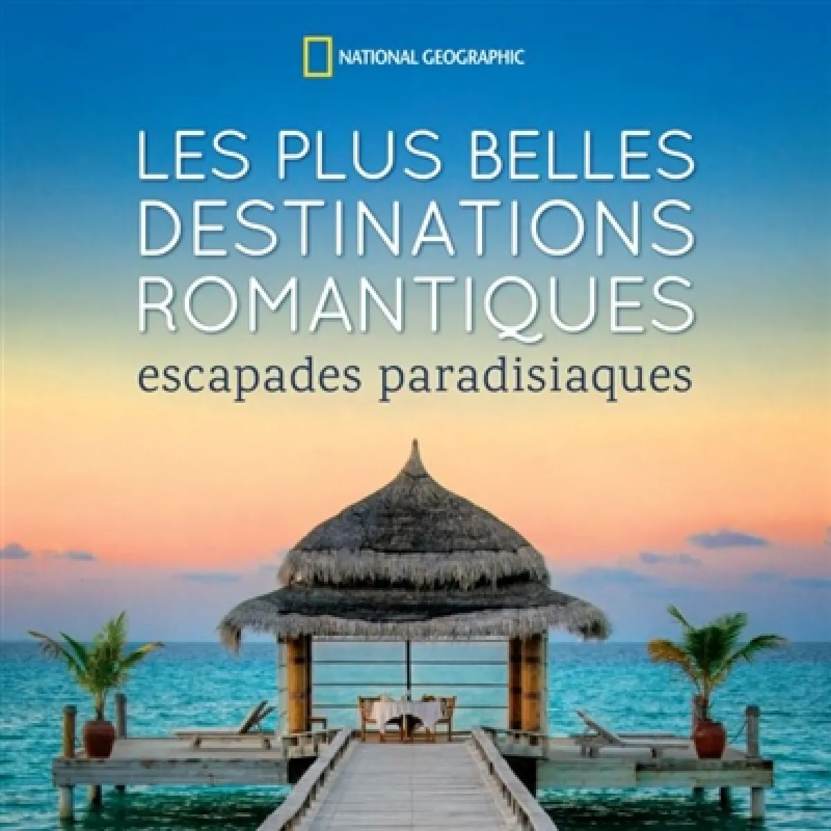 Les plus belles destinations romantiques : escapades paradisiaques État correct - 10,00 € Les plus belles destinations romantiques : escapades paradisiaques État correct N/A (Il ne s'agit pas d'une marque reconditionné disponible sur Rue du Commerce Seconde Vie
