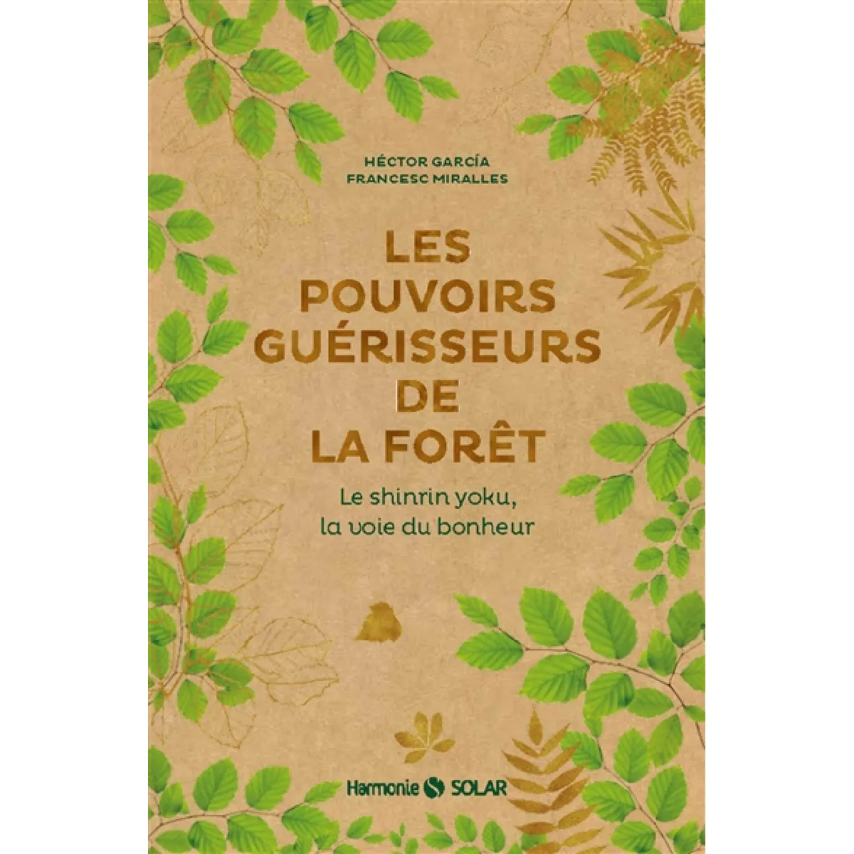 Acheter Les pouvoirs guérisseurs de la forêt : le shinrin yoku, la voie du bonheur État correct - 21,06 € Les pouvoirs guérisseurs de la forêt : le shinrin yoku, la voie du bonheur État correct N/A (Il ne s'agit pas d'une marque reconditionné disponible sur Rue du Commerce Seconde Vie
