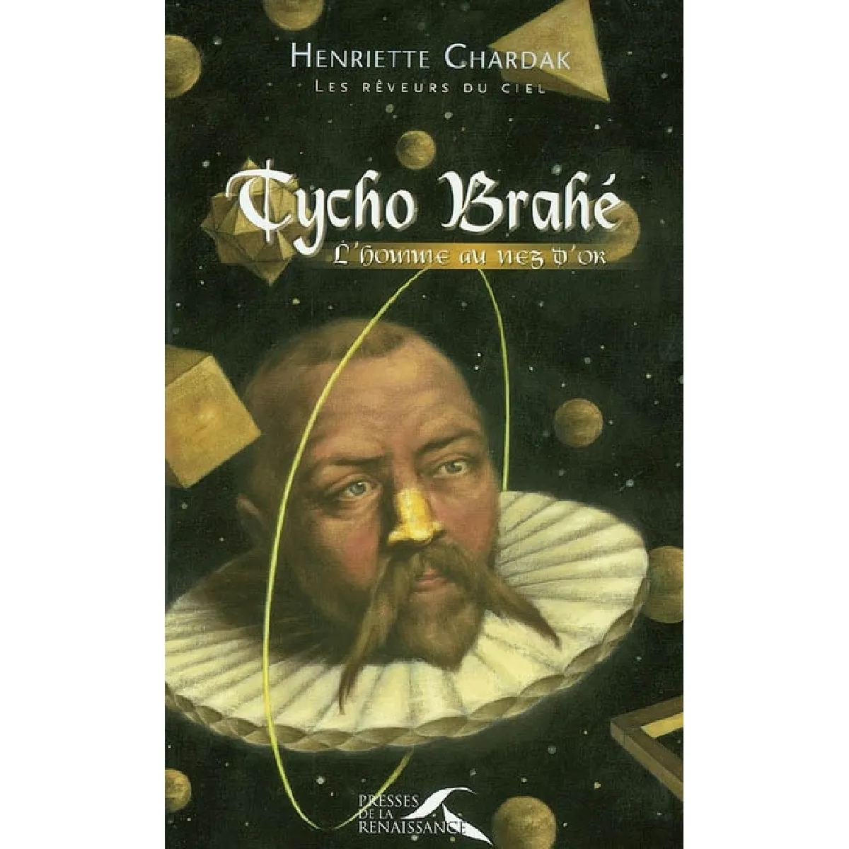 Acheter Les rêveurs du ciel. Vol. 2004. Tycho Brahé : l'homme au nez d'or État correct - 12,72 € Les rêveurs du ciel. Vol. 2004. Tycho Brahé : l'homme au nez d'or État correct N/A (Il ne s'agit pas d'une marque reconditionné disponible sur Rue du Commerce Seconde Vie