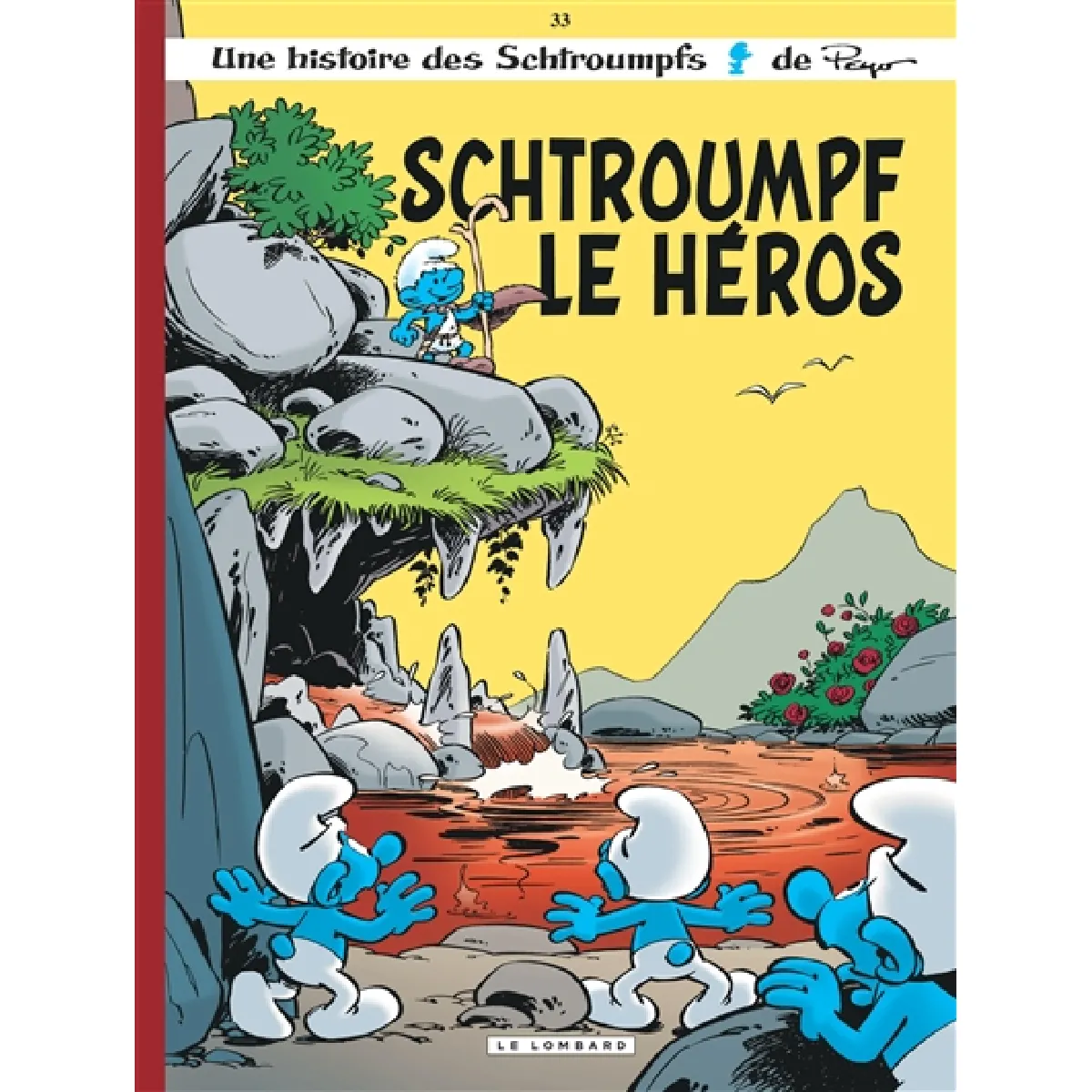 Les Schtroumpfs. Vol. 33. Schtroumpf le héros État correct - 10,36 € Les Schtroumpfs. Vol. 33. Schtroumpf le héros État correct N/A (Il ne s'agit pas d'une marque reconditionné disponible sur Rue du Commerce Seconde Vie
