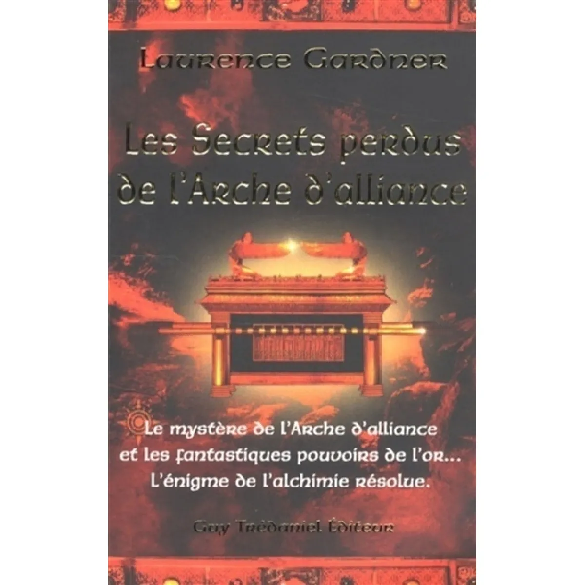 Acheter Les secrets perdus de l'arche d'alliance : le mystère de l'arche d'alliance et les fantastiques pouvoirs de l'or... : l'énigme de l'alchimie résolue État correct - 23,01 € Les secrets perdus de l'arche d'alliance : le mystère de l'arche d'alliance et les fantastiques pouvoirs de l'or... : l'énigme de l'alchimie résolue État correct N/A (Il ne s'agit pas d'une marque reconditionné disponible sur Rue du Commerce Seconde Vie