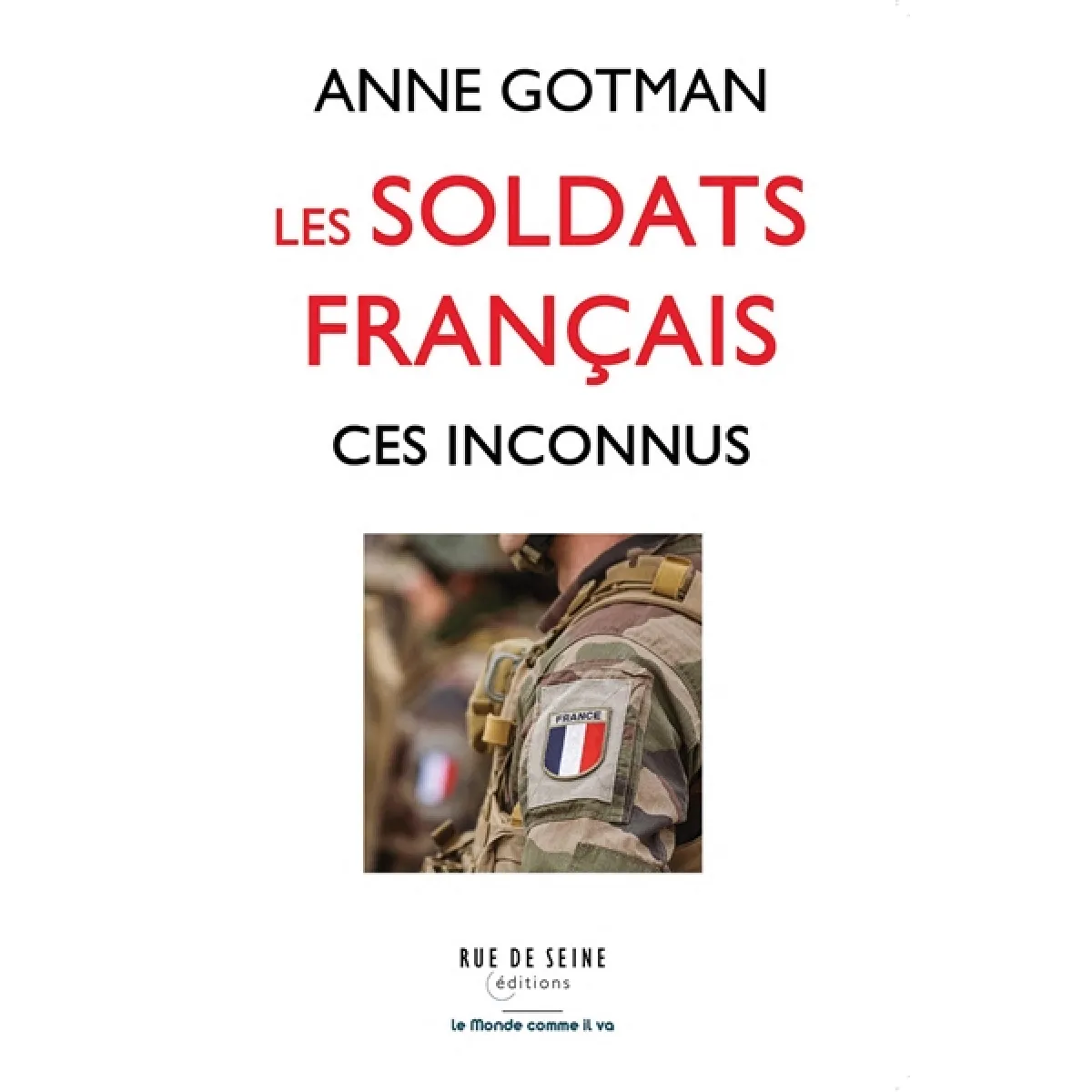 Acheter Les soldats français, ces inconnus État correct - 11,73 € Les soldats français, ces inconnus État correct N/A (Il ne s'agit pas d'une marque reconditionné disponible sur Rue du Commerce Seconde Vie