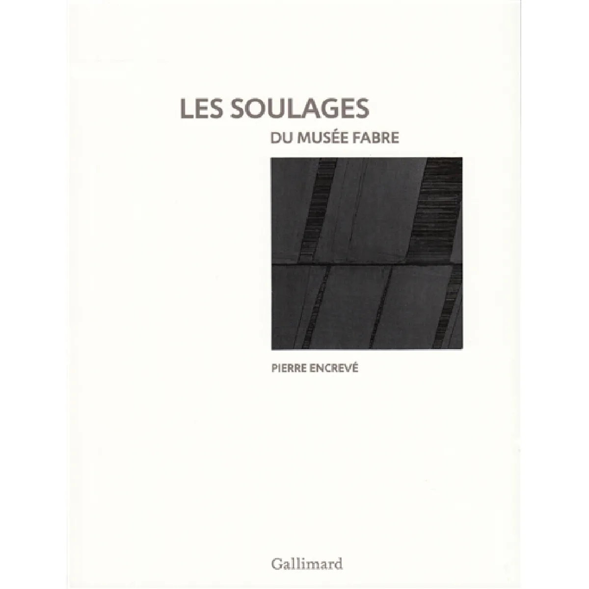 Les Soulages du Musée Fabre État correct - 10,80 € Les Soulages du Musée Fabre État correct N/A (Il ne s'agit pas d'une marque reconditionné disponible sur Rue du Commerce Seconde Vie