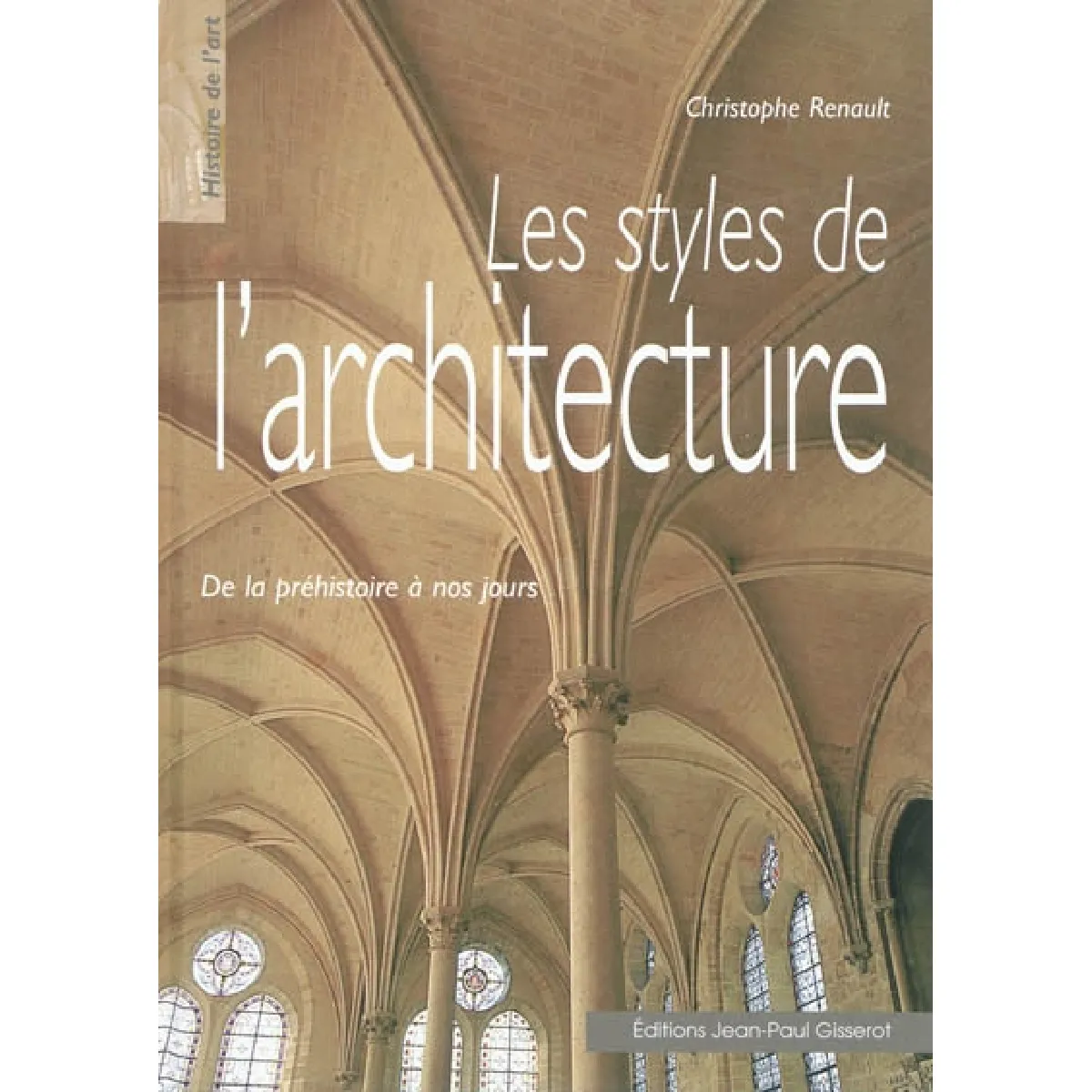 Acheter Les styles de l'architecture : de la préhistoire à nos jours État correct - 10,50 € Les styles de l'architecture : de la préhistoire à nos jours État correct N/A (Il ne s'agit pas d'une marque reconditionné disponible sur Rue du Commerce Seconde Vie