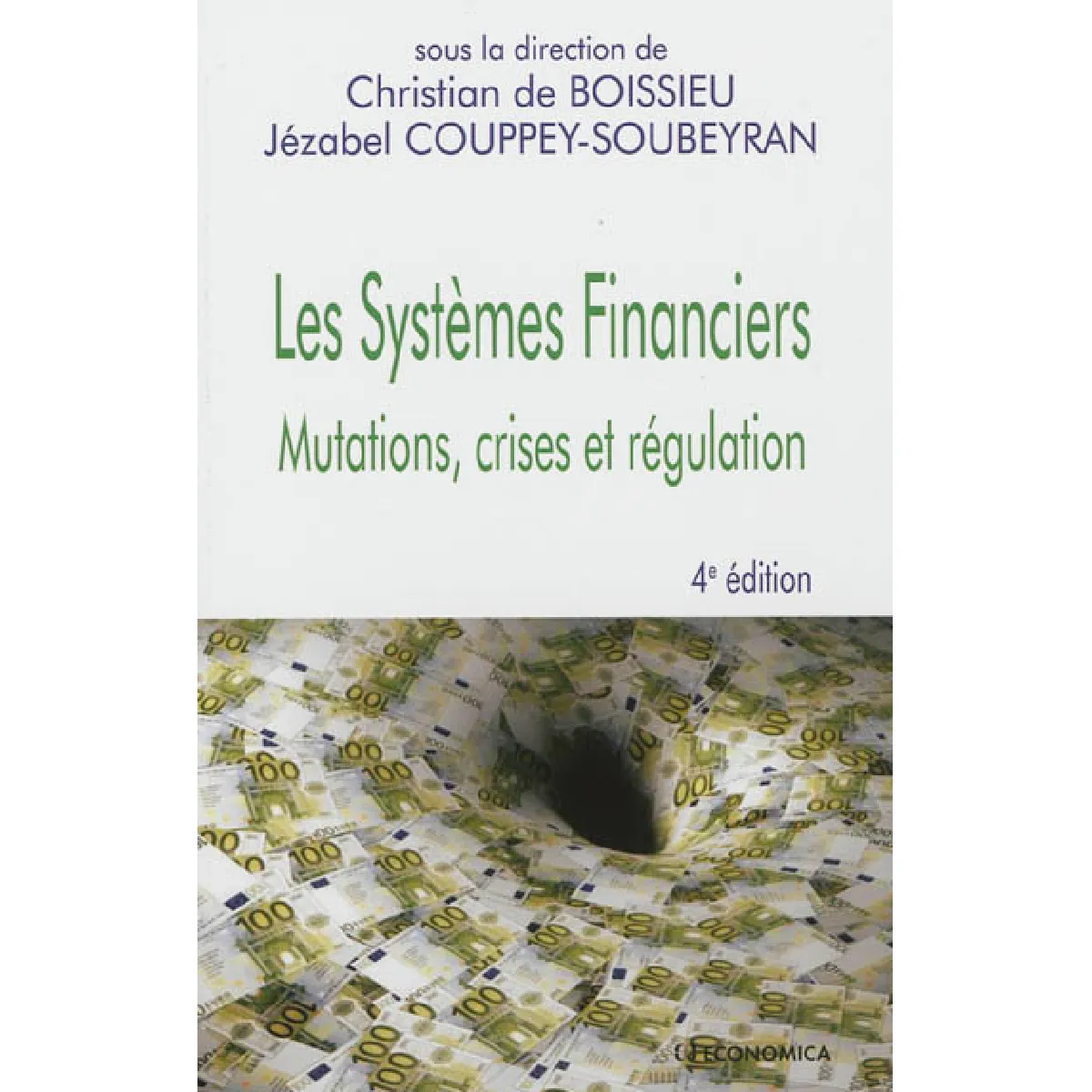 Les systèmes financiers : mutations, crises et régulation État correct - 10,32 € Les systèmes financiers : mutations, crises et régulation État correct N/A (Il ne s'agit pas d'une marque reconditionné disponible sur Rue du Commerce Seconde Vie