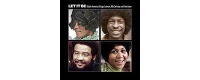 Let it be, Black America Sings Lennon, McCartney and Harrison État correct reconditionné disponible sur Fnac | Dero
