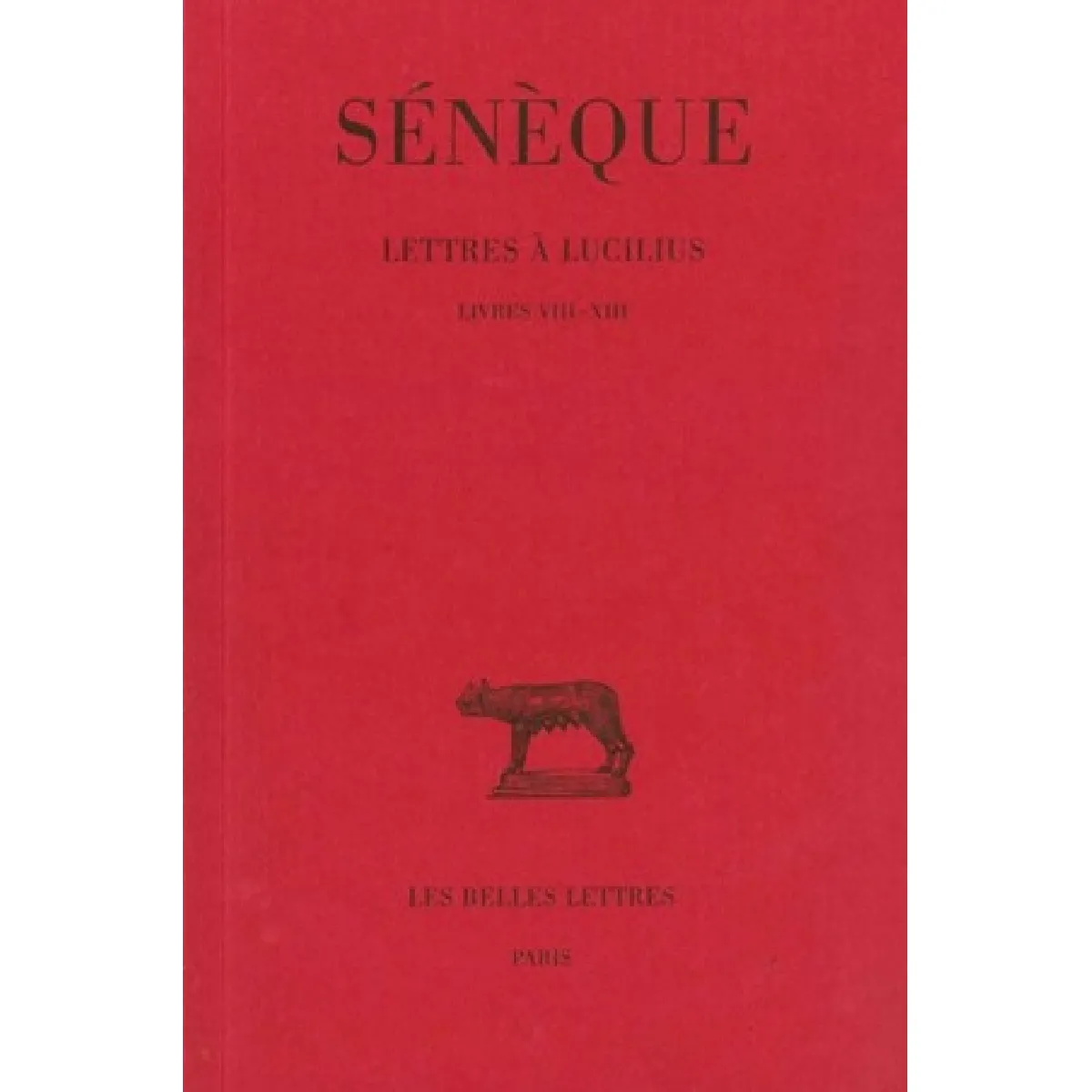 Acheter Lettres à Lucilius. Vol. 3. Livres VIII-XIII État correct - 26,99 € Lettres à Lucilius. Vol. 3. Livres VIII-XIII État correct N/A (Il ne s'agit pas d'une marque reconditionné disponible sur Rue du Commerce Seconde Vie