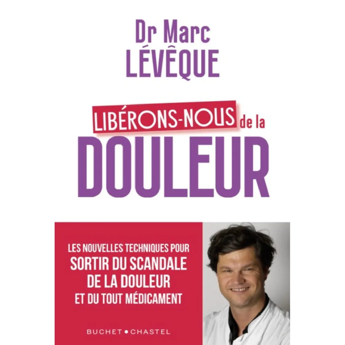 Libérons-nous de la douleur : les nouvelles techniques pour sortir du scandale de la douleur et du tout-médicament État correct - 11,85 € Libérons-nous de la douleur : les nouvelles techniques pour sortir du scandale de la douleur et du tout-médicament État correct N/A (Il ne s'agit pas d'une marque reconditionné disponible sur Rue du Commerce Seconde Vie