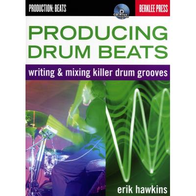 Librairie, papeterie, dvd... HAL LEONARD ERIK HAWKINS PRODUCING DRUM BEATS BERKLEE PRESS + CD - Technique État correct reconditionné disponible sur Fnac