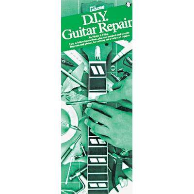 Librairie, papeterie, dvd... MUSIC SALES FILLET PIETER J. - DIY GUITAR REPAIR - Technique État correct reconditionné disponible sur Fnac | Dero