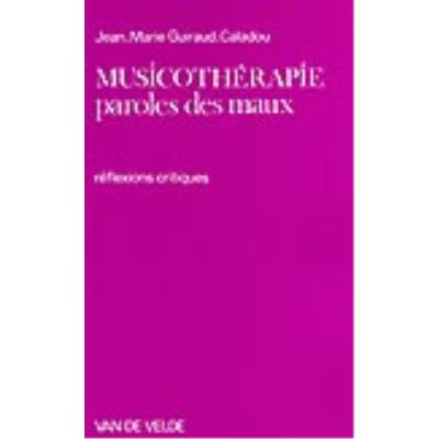 Librairie, papeterie, dvd... VAN DE VELDE GUIRAUD-CALADOU J.M. - MUSICOTHERAPIE, PAROLES DES MAUX - MUSICOTHERAPIE Technique État correct reconditionné disponible sur Fnac