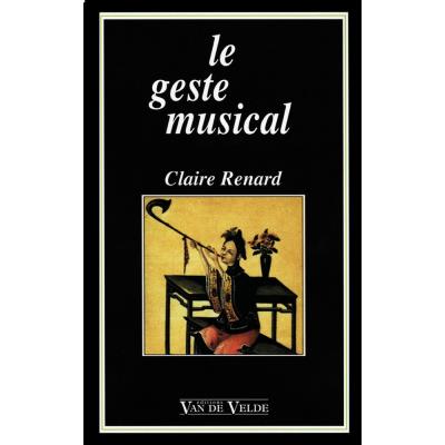 Librairie, papeterie, dvd... VAN DE VELDE RENARD CLAIRE - LE GESTE MUSICAL Technique État correct reconditionné disponible sur Fnac