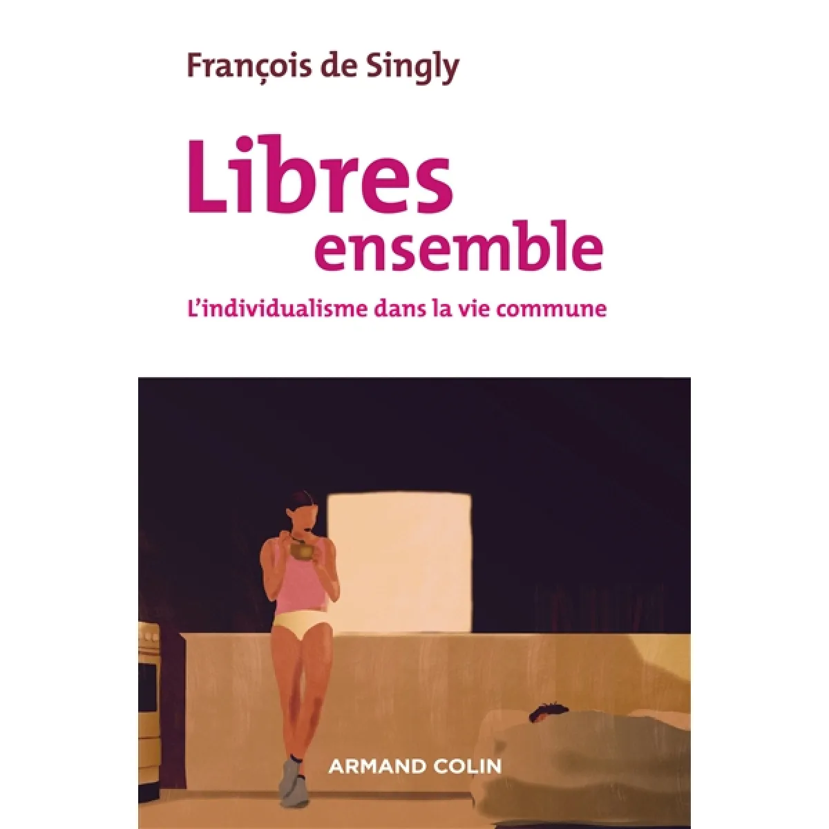 Acheter Libres ensemble : l'individualisme dans la vie commune État correct - 11,69 € Libres ensemble : l'individualisme dans la vie commune État correct N/A (Il ne s'agit pas d'une marque reconditionné disponible sur Rue du Commerce Seconde Vie