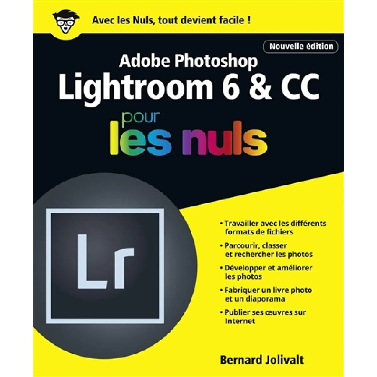 Acheter Lightroom 6 & CC pour les nuls : Adobe Photoshop État correct - 12,15 € Lightroom 6 & CC pour les nuls : Adobe Photoshop État correct N/A (Il ne s'agit pas d'une marque reconditionné disponible sur Rue du Commerce Seconde Vie