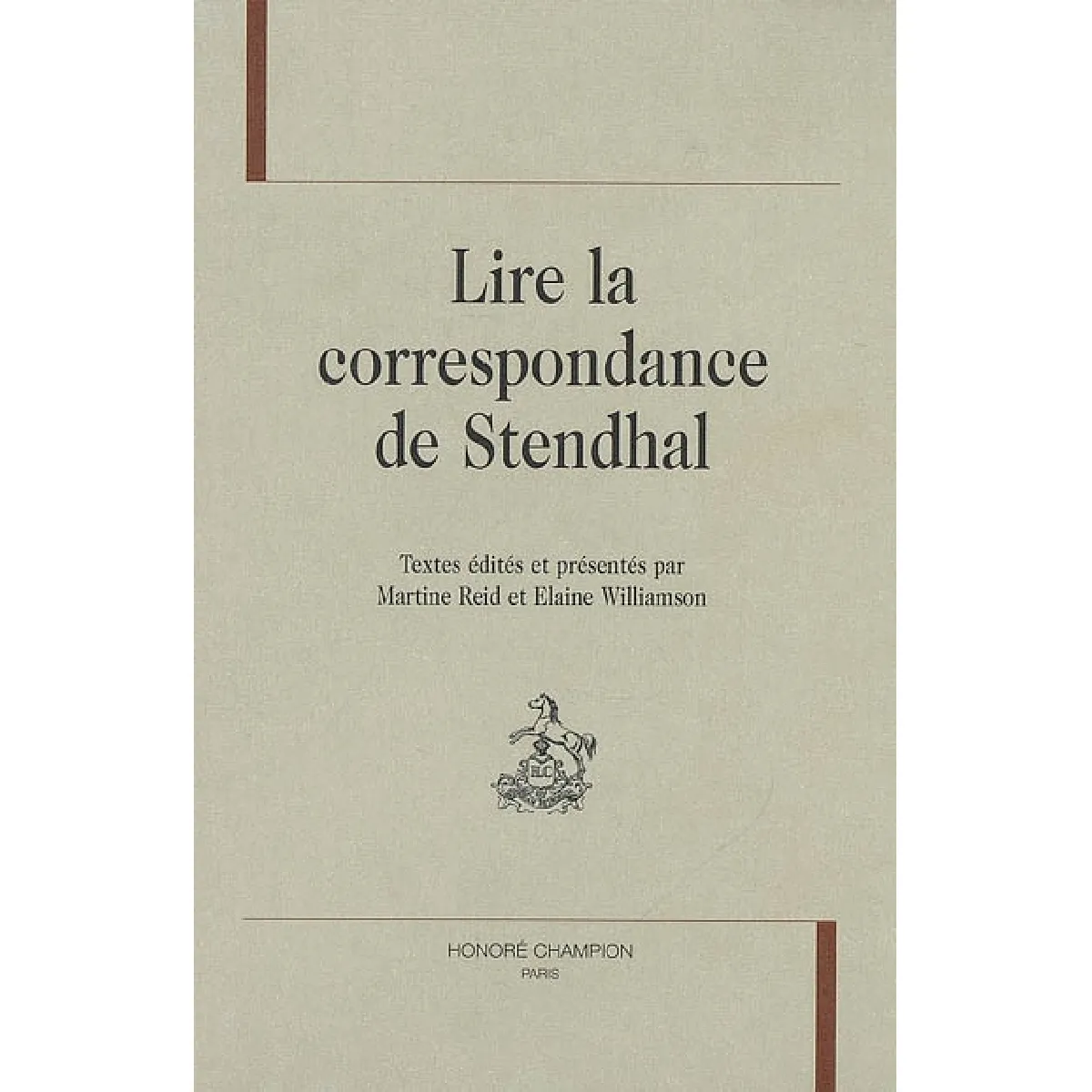 Acheter Lire la correspondance de Stendhal État correct - 24,68 € Lire la correspondance de Stendhal État correct N/A (Il ne s'agit pas d'une marque reconditionné disponible sur Rue du Commerce Seconde Vie