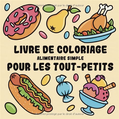 Livre de coloriage alimentaire pour tout-petits – 50 dessins épais et faciles à colorier dès 1 an, grands motifs de fruits, légumes et snacks État correct N/A reconditionné disponible sur Fnac