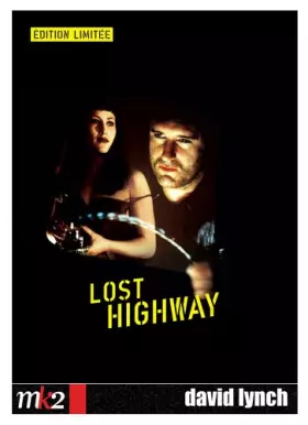 Lost Highway [Édition Limitée] - David Lynch Occasion reconditionné disponible sur Ammareal