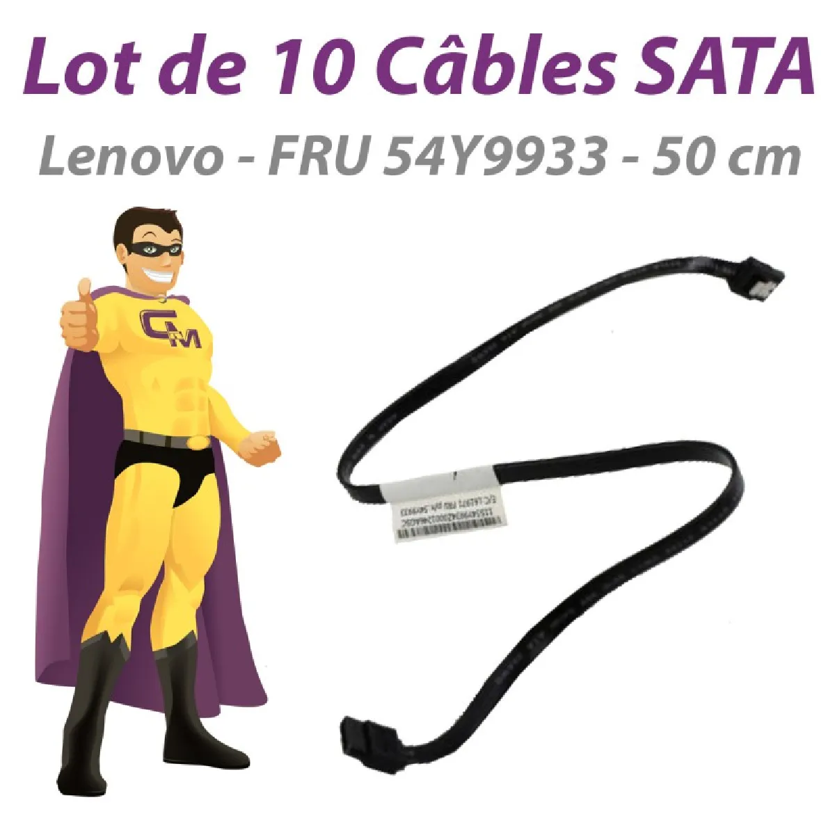 Lot de 10 câbles SATA Lenovo FRU 54Y9933 État correct - 14,95 € Lot de 10 câbles SATA Lenovo FRU 54Y9933 État correct Lenovo reconditionné disponible sur Rue du Commerce Seconde Vie
