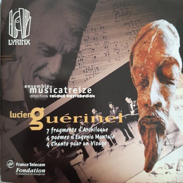 Acheter Lucien Guérinel - 7 Fragments D'Archiloque / 4 Poèmes D'Eugenio Montale / 4 Chants Pour Un Visage État correct - 11,25 € Lucien Guérinel - 7 Fragments D'Archiloque / 4 Poèmes D'Eugenio Montale / 4 Chants Pour Un Visage État correct reconditionné disponible sur Label Emmaüs