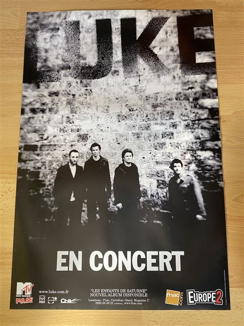 Luke - En Concert - Les Enfants de Saturne - 40x60cm - Affiche État correct - 13,99 € Luke - En Concert - Les Enfants de Saturne - 40x60cm - Affiche État correct N/A reconditionné disponible sur Fnac