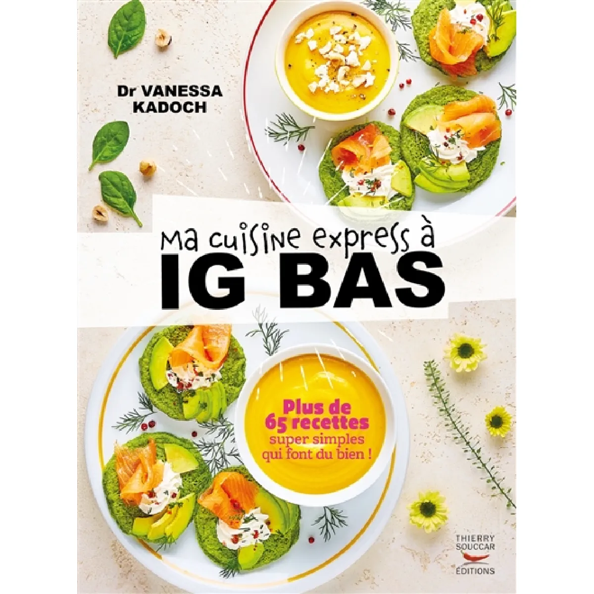 Ma cuisine express à IG bas : plus de 65 recettes super simples qui font du bien ! État correct - 10,02 € Ma cuisine express à IG bas : plus de 65 recettes super simples qui font du bien ! État correct N/A (Il ne s'agit pas d'une marque reconditionné disponible sur Rue du Commerce Seconde Vie