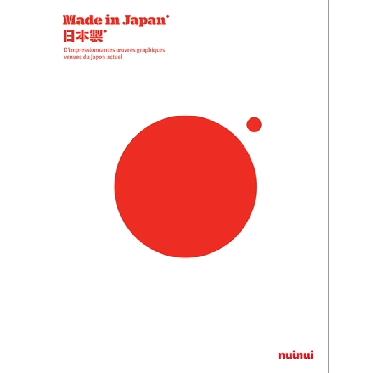 Acheter Made in Japan : d'impressionnantes oeuvres graphiques venues du Japon actuel État correct - 11,40 € Made in Japan : d'impressionnantes oeuvres graphiques venues du Japon actuel État correct N/A (Il ne s'agit pas d'une marque reconditionné disponible sur Rue du Commerce Seconde Vie