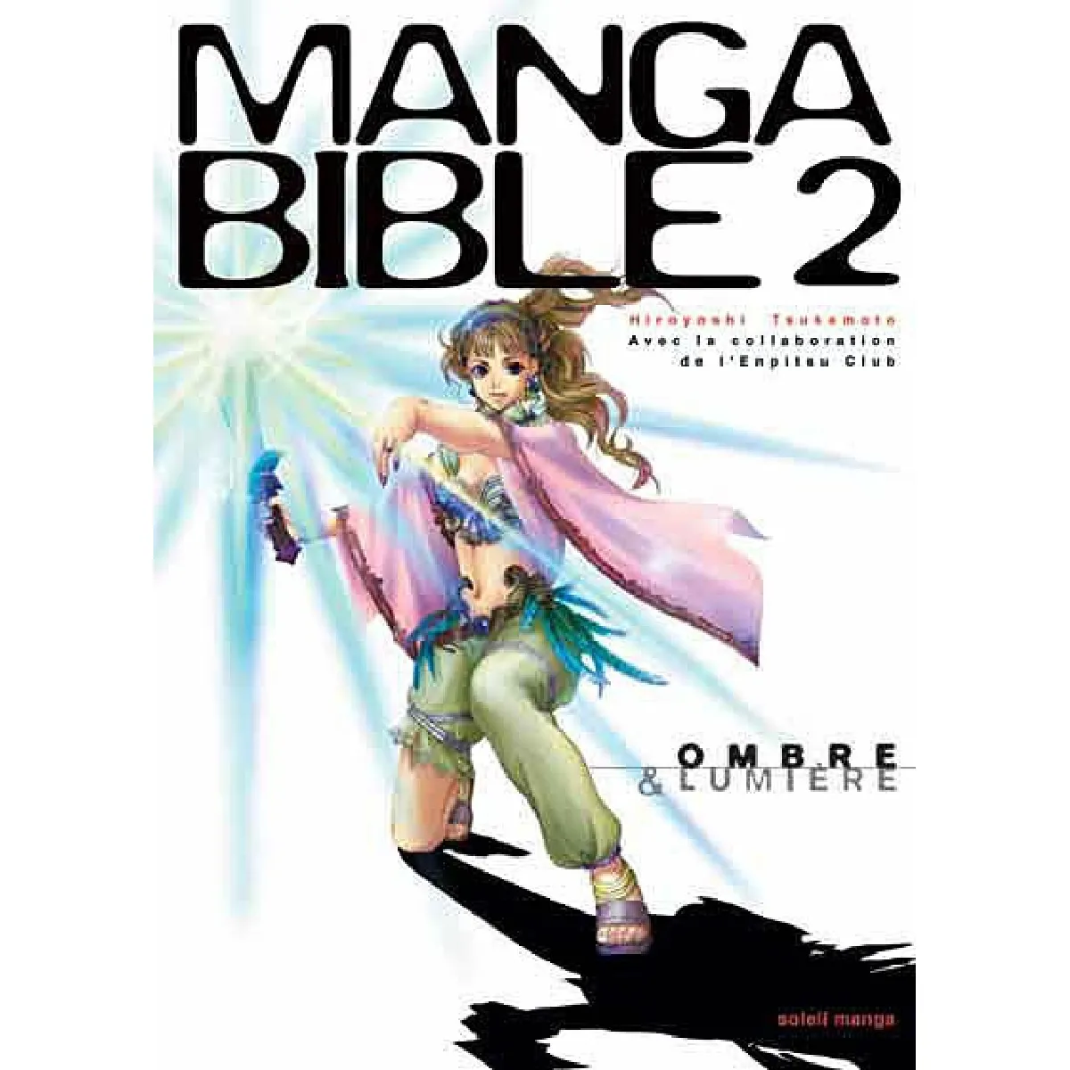 Manga bible. Vol. 2. Ombre & lumière État correct - 15,35 € Manga bible. Vol. 2. Ombre & lumière État correct N/A (Il ne s'agit pas d'une marque reconditionné disponible sur Rue du Commerce Seconde Vie