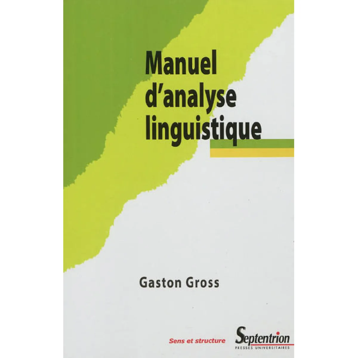 Acheter Manuel d'analyse linguistique : approche sémantico-syntaxique du lexique État correct - 16,06 € Manuel d'analyse linguistique : approche sémantico-syntaxique du lexique État correct N/A (Il ne s'agit pas d'une marque reconditionné disponible sur Rue du Commerce Seconde Vie