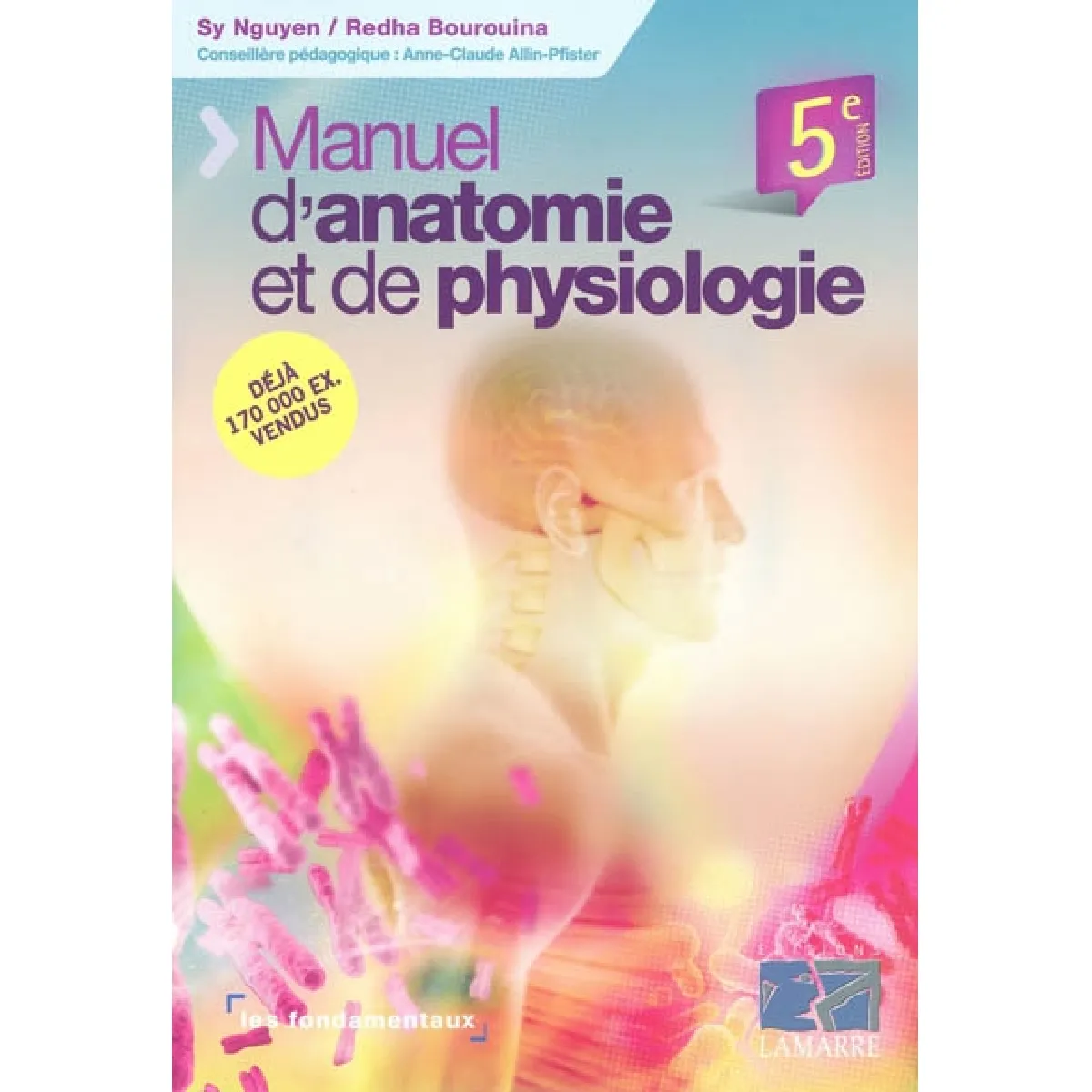 Acheter Manuel d'anatomie et de physiologie État correct - 12,71 € Manuel d'anatomie et de physiologie État correct N/A (Il ne s'agit pas d'une marque reconditionné disponible sur Rue du Commerce Seconde Vie