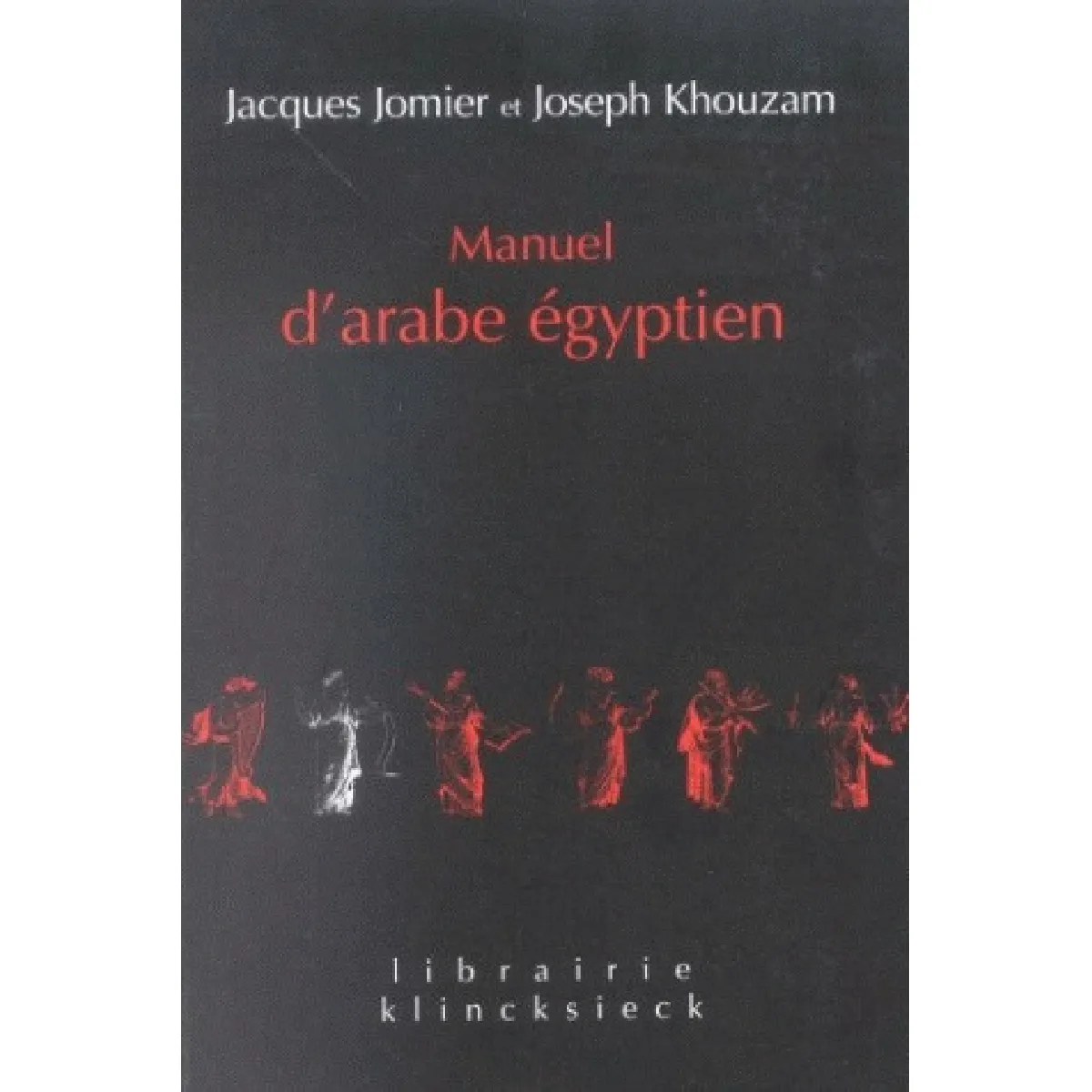 Acheter Manuel d'arabe égyptien : parler du Caire État correct - 18,24 € Manuel d'arabe égyptien : parler du Caire État correct N/A (Il ne s'agit pas d'une marque reconditionné disponible sur Rue du Commerce Seconde Vie