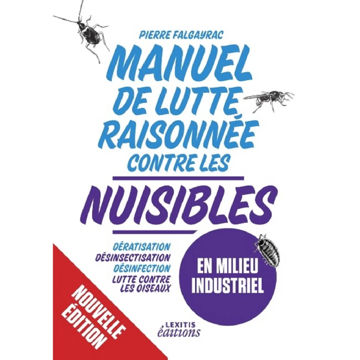 Acheter Manuel de lutte raisonnée contre les nuisibles en milieu industriel État correct - 22,48 € Manuel de lutte raisonnée contre les nuisibles en milieu industriel État correct N/A (Il ne s'agit pas d'une marque reconditionné disponible sur Rue du Commerce Seconde Vie