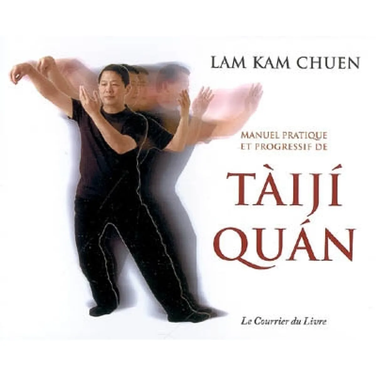 Acheter Manuel pratique et progressif de taiji quan État correct - 11,00 € Manuel pratique et progressif de taiji quan État correct N/A (Il ne s'agit pas d'une marque reconditionné disponible sur Rue du Commerce Seconde Vie
