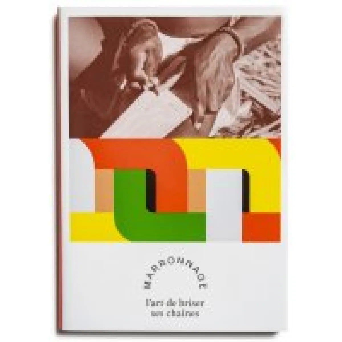 Marronnage, l'art de briser ses chaînes État correct - 15,99 € Marronnage, l'art de briser ses chaînes État correct N/A (Il ne s'agit pas d'une marque reconditionné disponible sur Rue du Commerce Seconde Vie