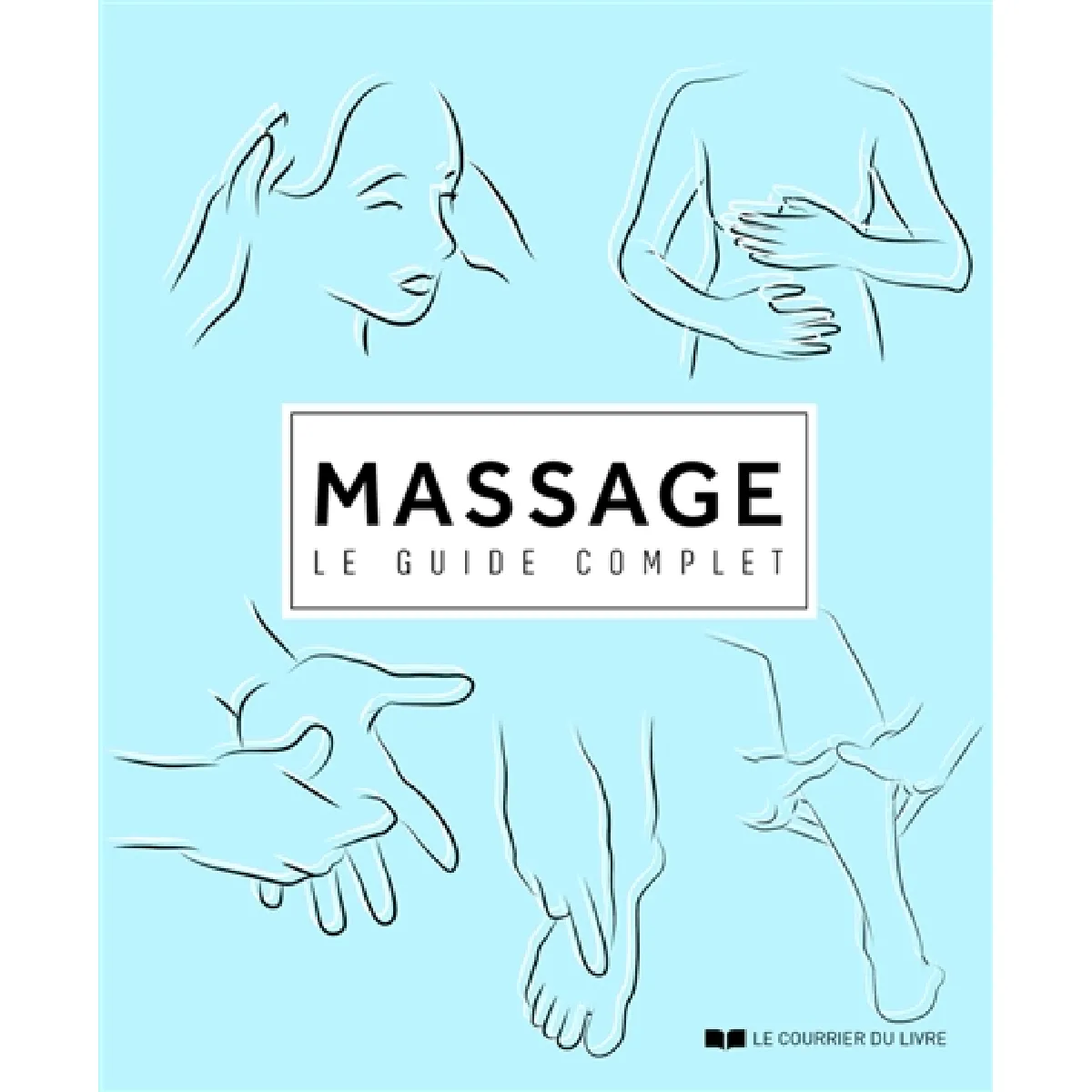 Acheter Massage : le guide complet État correct - 13,38 € Massage : le guide complet État correct N/A (Il ne s'agit pas d'une marque reconditionné disponible sur Rue du Commerce Seconde Vie