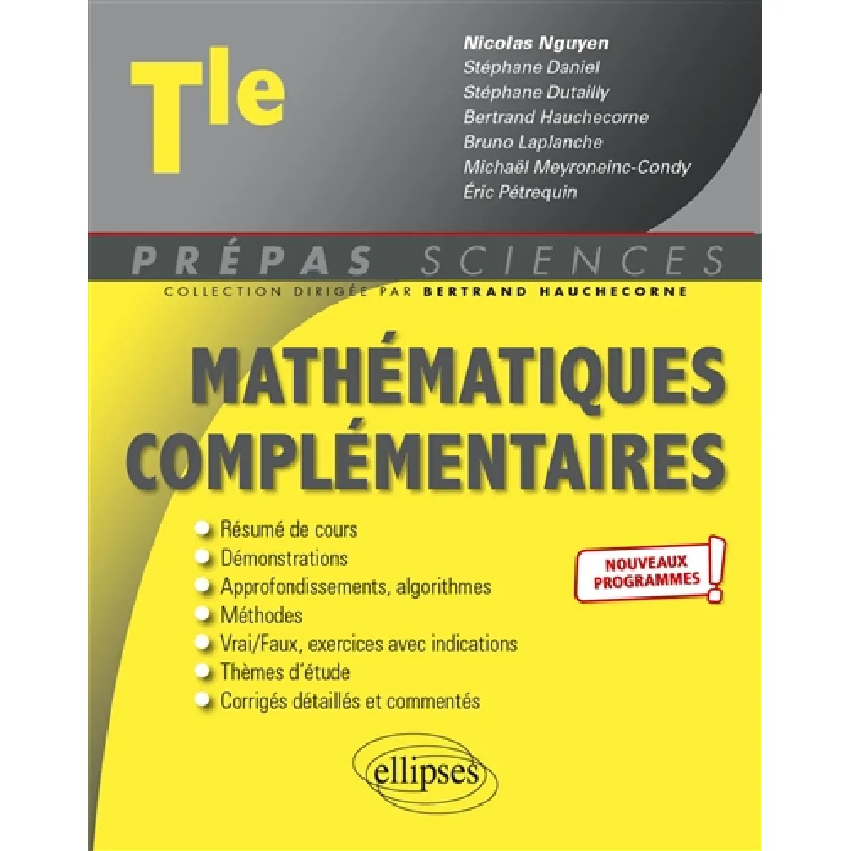 Acheter Mathématiques complémentaires terminale : nouveaux programmes État correct - 14,42 € Mathématiques complémentaires terminale : nouveaux programmes État correct N/A (Il ne s'agit pas d'une marque reconditionné disponible sur Rue du Commerce Seconde Vie