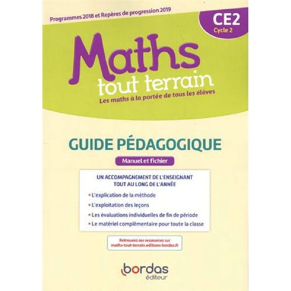 Acheter Maths tout terrain CE2, cycle 2 : guide pédagogique, manuel et fichier : programmes 2018 et repères de progression 2019 État correct - 11,08 € Maths tout terrain CE2, cycle 2 : guide pédagogique, manuel et fichier : programmes 2018 et repères de progression 2019 État correct N/A (Il ne s'agit pas d'une marque reconditionné disponible sur Rue du Commerce Seconde Vie