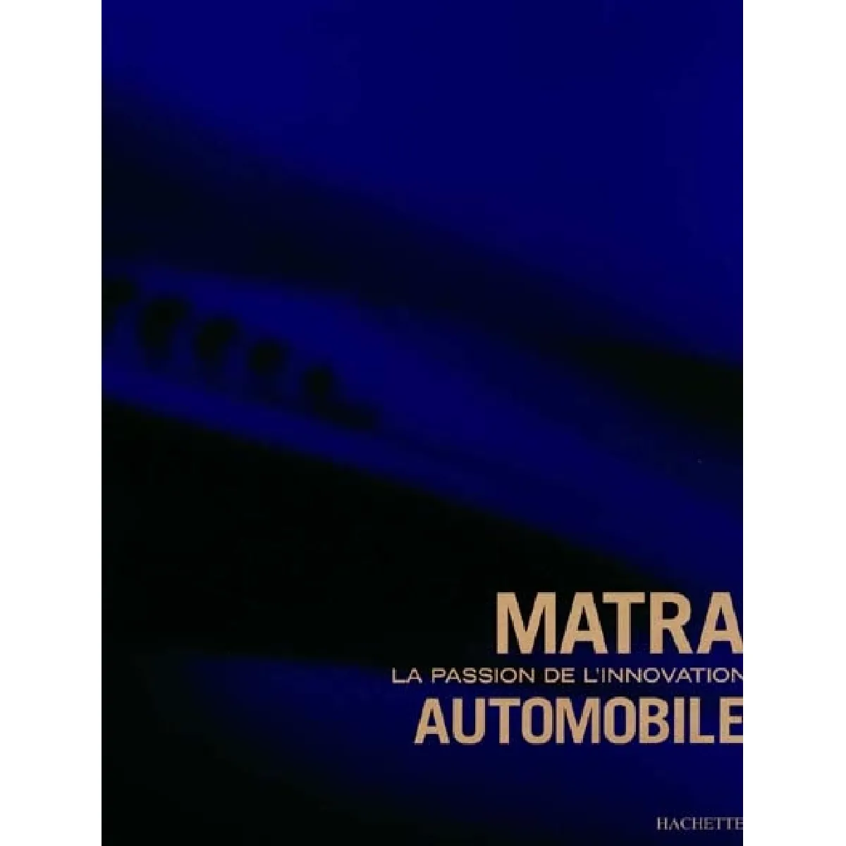 Acheter Matra, la passion de l'innovation automobile État correct - 10,46 € Matra, la passion de l'innovation automobile État correct N/A (Il ne s'agit pas d'une marque reconditionné disponible sur Rue du Commerce Seconde Vie