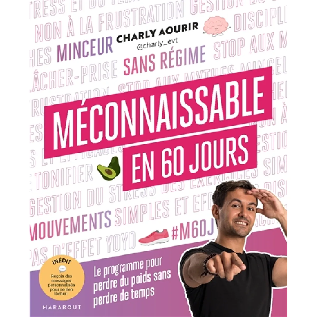 Acheter Méconnaissable en 60 jours : le programme pour perdre du poids sans perdre de temps État correct - 14,32 € Méconnaissable en 60 jours : le programme pour perdre du poids sans perdre de temps État correct N/A (Il ne s'agit pas d'une marque reconditionné disponible sur Rue du Commerce Seconde Vie
