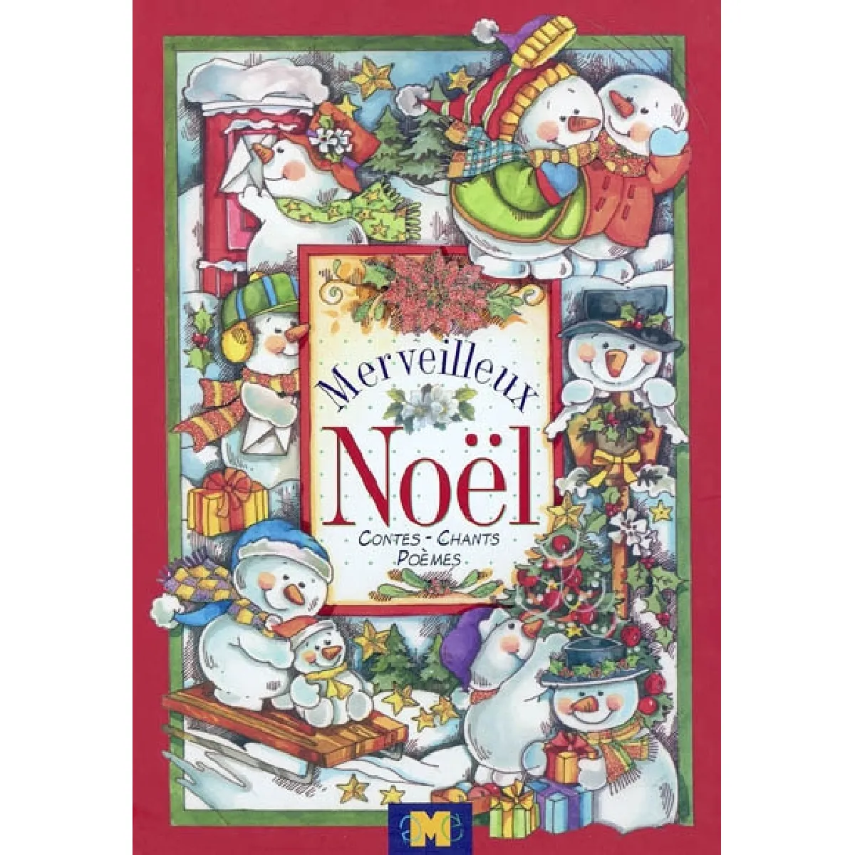 Merveilleux noël : contes, chants, poèmes État correct - 10,00 € Merveilleux noël : contes, chants, poèmes État correct N/A (Il ne s'agit pas d'une marque reconditionné disponible sur Rue du Commerce Seconde Vie