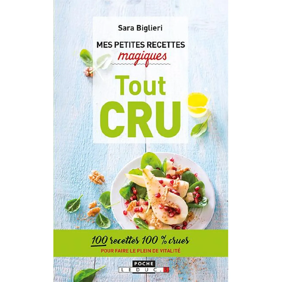 Acheter Mes petites recettes magiques tout cru : 100 recettes 100 % crues pour faire le plein de vitalité État correct - 16,00 € Mes petites recettes magiques tout cru : 100 recettes 100 % crues pour faire le plein de vitalité État correct N/A (Il ne s'agit pas d'une marque reconditionné disponible sur Rue du Commerce Seconde Vie