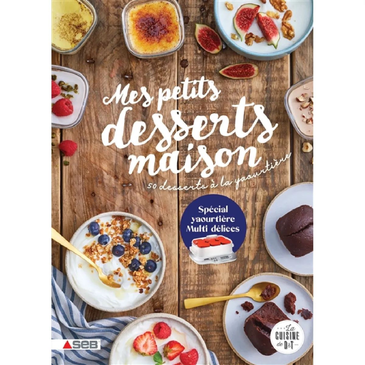 Acheter Mes petits desserts maison : 50 desserts à la yaourtière : spécial yaourtière Multi délices État correct - 10,94 € Mes petits desserts maison : 50 desserts à la yaourtière : spécial yaourtière Multi délices État correct N/A (Il ne s'agit pas d'une marque reconditionné disponible sur Rue du Commerce Seconde Vie