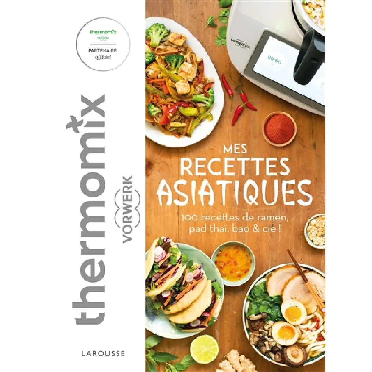 Acheter Mes recettes asiatiques avec Thermomix Vorwerk : 100 recettes de ramen, pad thaï, bao & Cie ! État correct - 12,49 € Mes recettes asiatiques avec Thermomix Vorwerk : 100 recettes de ramen, pad thaï, bao & Cie ! État correct N/A (Il ne s'agit pas d'une marque reconditionné disponible sur Rue du Commerce Seconde Vie