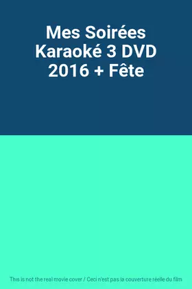 Mes Soirées Karaoké 3 DVD 2016 + Fête Occasion reconditionné disponible sur Ammareal