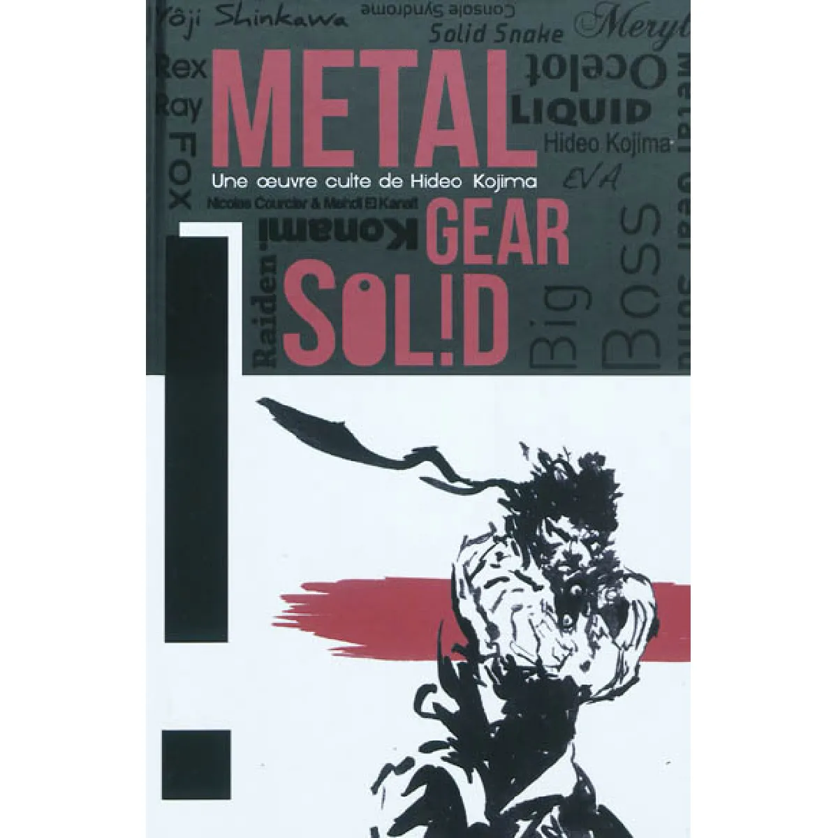 Metal gear solid : une oeuvre culte de Hideo Kojima État correct - 11,81 € Metal gear solid : une oeuvre culte de Hideo Kojima État correct N/A (Il ne s'agit pas d'une marque reconditionné disponible sur Rue du Commerce Seconde Vie