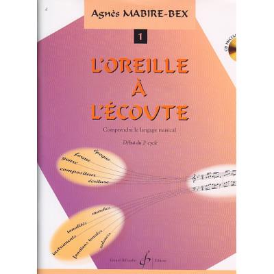 Acheter Méthodes et pédagogie BILLAUDOT MABIRE-BEX AGNES - L'OREILLE A L'ECOUTE VOL.1 + CD Formation musicale - solfège État correct - 23,86 € Méthodes et pédagogie BILLAUDOT MABIRE-BEX AGNES - L'OREILLE A L'ECOUTE VOL.1 + CD Formation musicale - solfège État correct reconditionné disponible sur Fnac