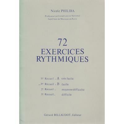 Méthodes et pédagogie BILLAUDOT PHILIBA NICOLE - 72 EXERCICES RYTHMIQUES VOL.1B Formation musicale - solfège État correct reconditionné disponible sur Fnac