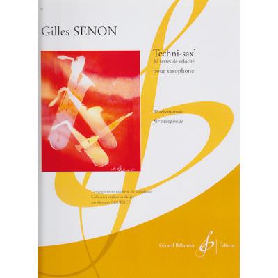 Acheter Méthodes et pédagogie BILLAUDOT SENON GILLES - TECHNI-SAX', 32 TEXTES DE VELOCITE - SAXOPHONE Saxophone État correct - 16,00 € Méthodes et pédagogie BILLAUDOT SENON GILLES - TECHNI-SAX', 32 TEXTES DE VELOCITE - SAXOPHONE Saxophone État correct reconditionné disponible sur Fnac