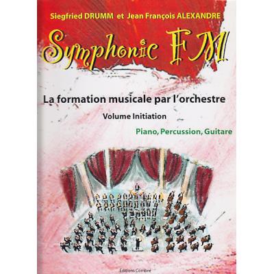 Méthodes et pédagogie COMBRE ALEXANDRE J.-F. / DRUMM S. - SYMPHONIC FM VOL. INITIATION ELEVE - PIANO, PERCUSSION, GUITARE Formation musicale - solfège État correct - 26,68 € Méthodes et pédagogie COMBRE ALEXANDRE J.-F. / DRUMM S. - SYMPHONIC FM VOL. INITIATION ELEVE - PIANO, PERCUSSION, GUITARE Formation musicale - solfège État correct reconditionné disponible sur Fnac
